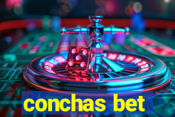 conchas bet